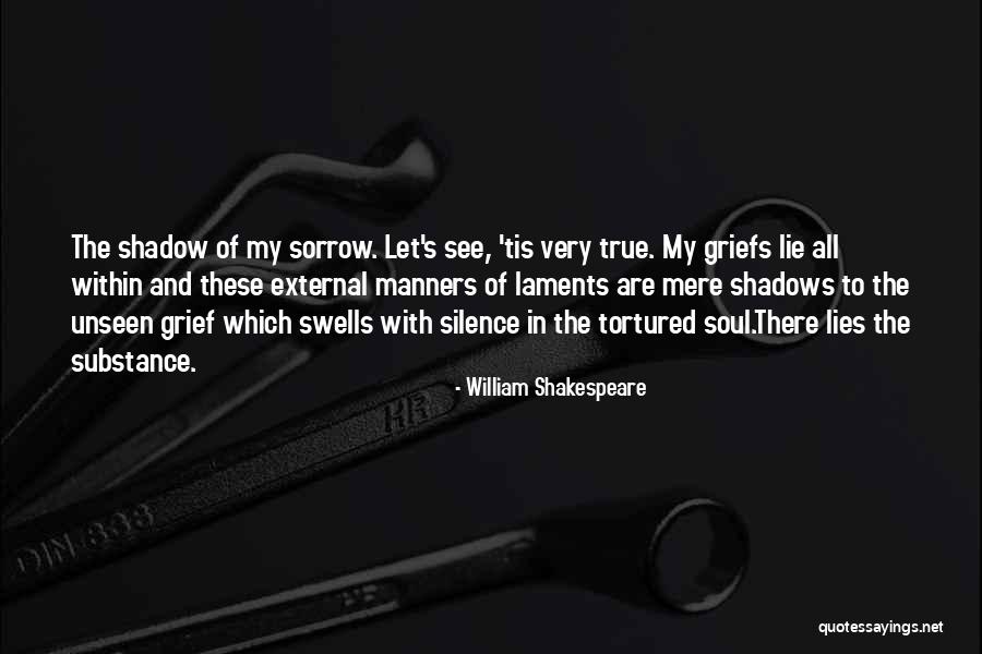 Shadows Of Silence Quotes By William Shakespeare Shadows Of Silence Quotes By William Shakespeare