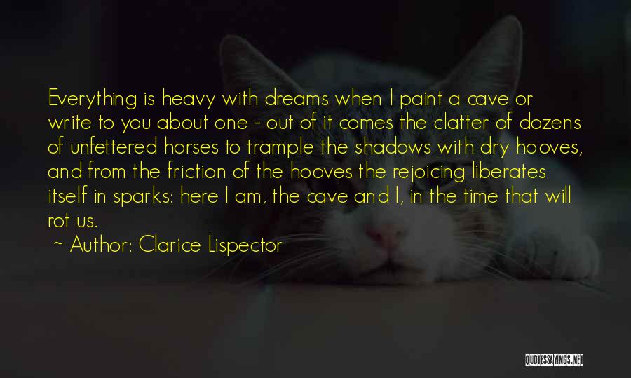 Shadows Of Time Quotes By Clarice Lispector