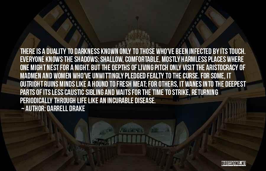 Shadows Of Time Quotes By Darrell Drake