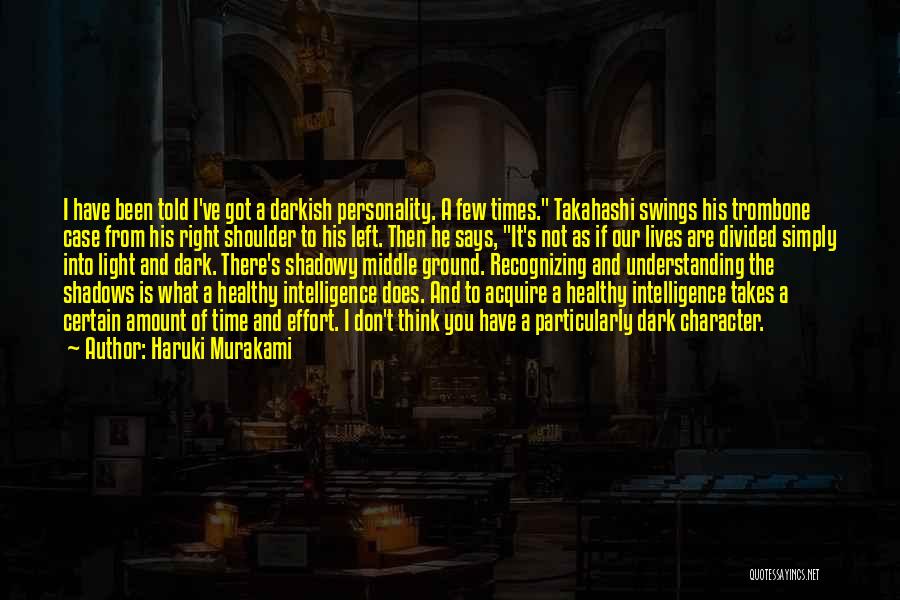 Shadows Of Time Quotes By Haruki Murakami