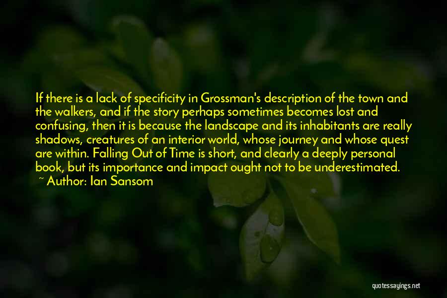 Shadows Of Time Quotes By Ian Sansom