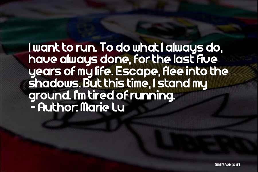 Shadows Of Time Quotes By Marie Lu