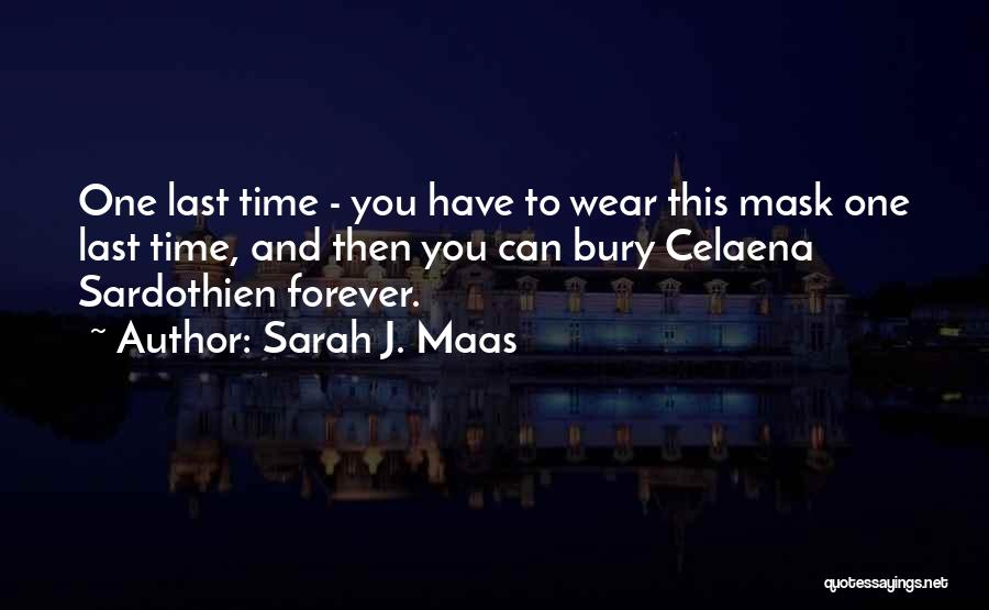 Shadows Of Time Quotes By Sarah J. Maas