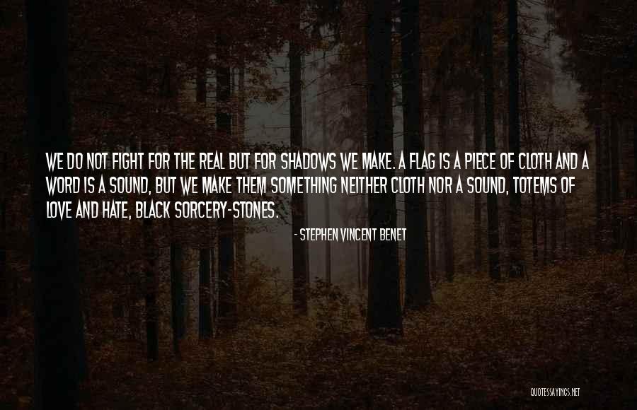 Shadows Of War Quotes By Stephen Vincent Benet Shadows Of War Quotes By Stephen Vincent Benet
