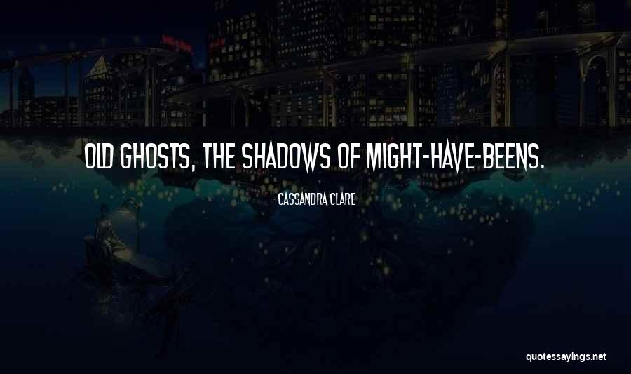 Shadows Quotes By Cassandra Clare