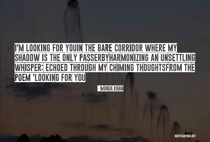 Shadows Quotes Quotes By Munia Khan Shadows Quotes Quotes By Munia Khan