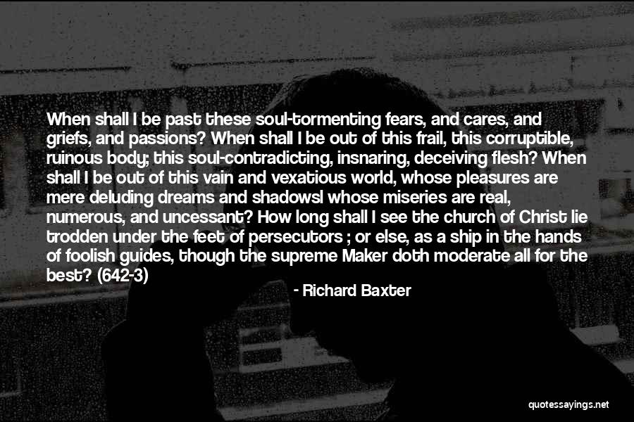 Shadowsl Quotes By Richard Baxter Shadowsl Quotes By Richard Baxter