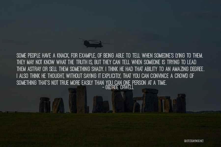 Shady People Quotes By George Orwell Shady People Quotes By George Orwell