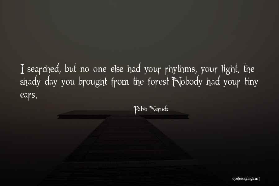 Shady Quotes By Pablo Neruda Shady Quotes By Pablo Neruda