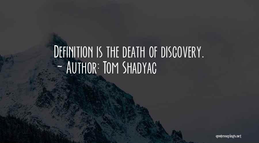 Shadyac Tom Quotes By Tom Shadyac