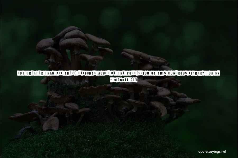 Shadye Peyvan Quotes By Michael Cox
