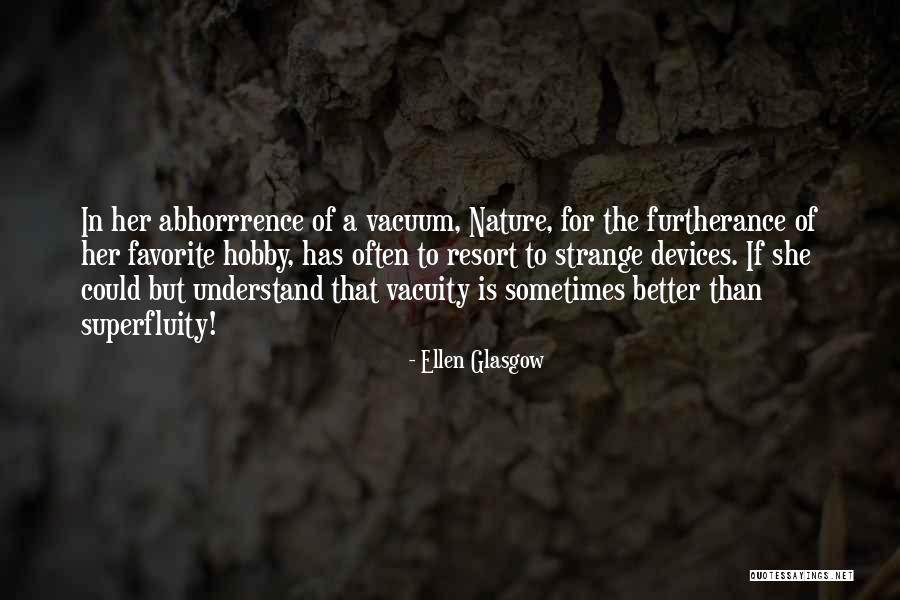 Shaeda Donaldson Quotes By Ellen Glasgow Shaeda Donaldson Quotes By Ellen Glasgow