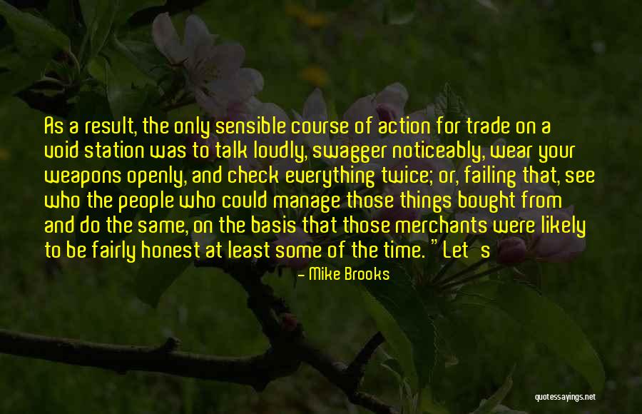 Shaeen Tavles Quotes By Mike Brooks Shaeen Tavles Quotes By Mike Brooks