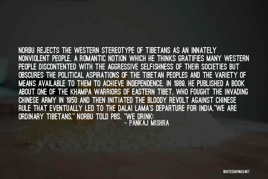 Shaeff Quotes By Pankaj Mishra Shaeff Quotes By Pankaj Mishra
