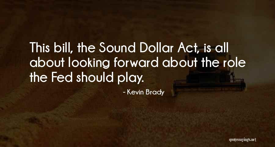 Shaelan Lockett Quotes By Kevin Brady Shaelan Lockett Quotes By Kevin Brady