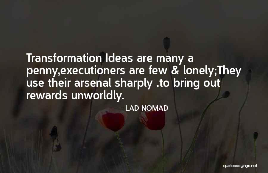 Shaelen Keane Quotes By LAD NOMAD Shaelen Keane Quotes By LAD NOMAD
