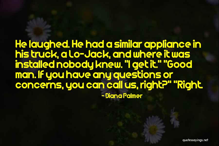 Shaelynn Palmer Quotes By Diana Palmer Shaelynn Palmer Quotes By Diana Palmer