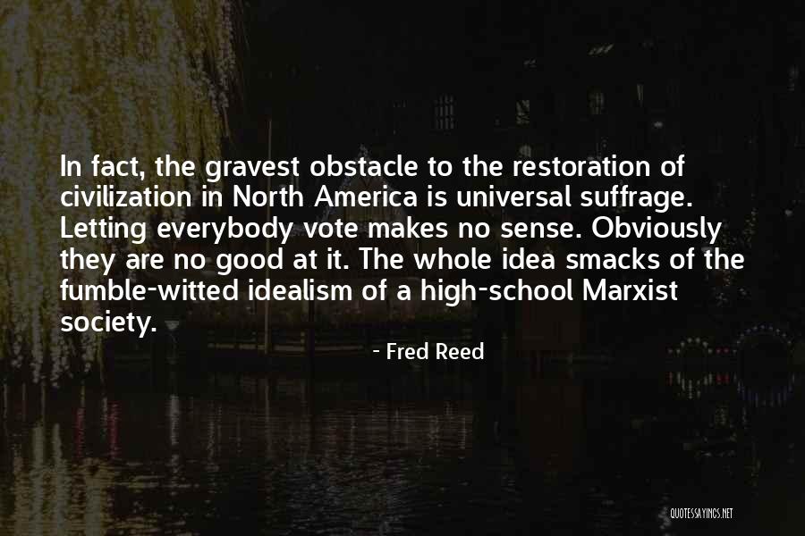 Shafeid Quotes By Fred Reed Shafeid Quotes By Fred Reed