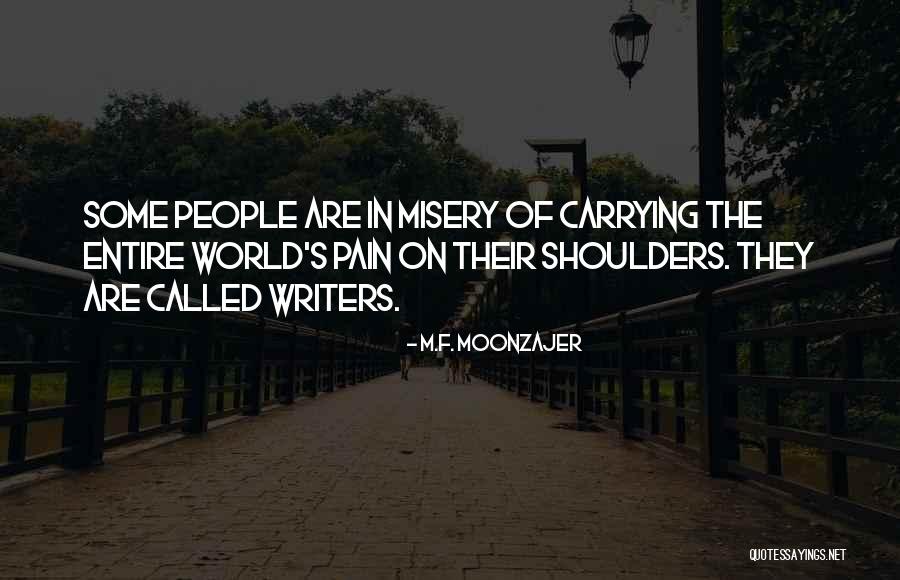 Shafella Quotes By M.F. Moonzajer Shafella Quotes By M.F. Moonzajer