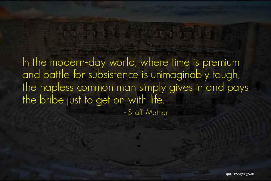 Shaffi Mather Quotes 1566219 Shaffi Mather Quotes 1566219