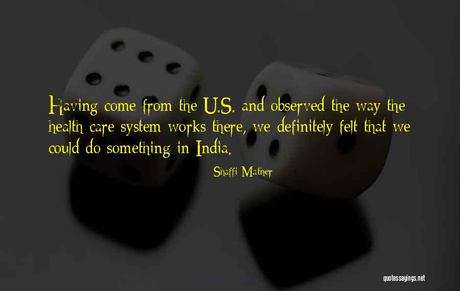 Shaffi Mather Quotes 1738577 Shaffi Mather Quotes 1738577