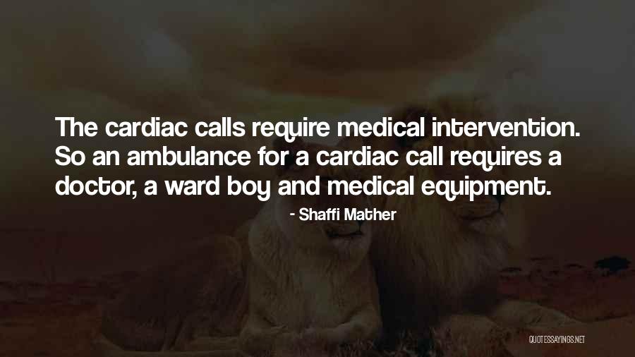 Shaffi Mather Quotes 1917574 Shaffi Mather Quotes 1917574
