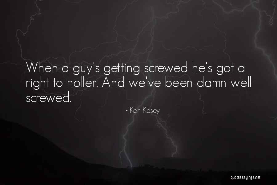 Shaffrey Uva Quotes By Ken Kesey Shaffrey Uva Quotes By Ken Kesey
