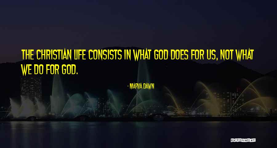 Shafia West Quotes By Marva Dawn Shafia West Quotes By Marva Dawn