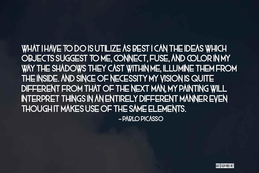 Shafia West Quotes By Pablo Picasso Shafia West Quotes By Pablo Picasso