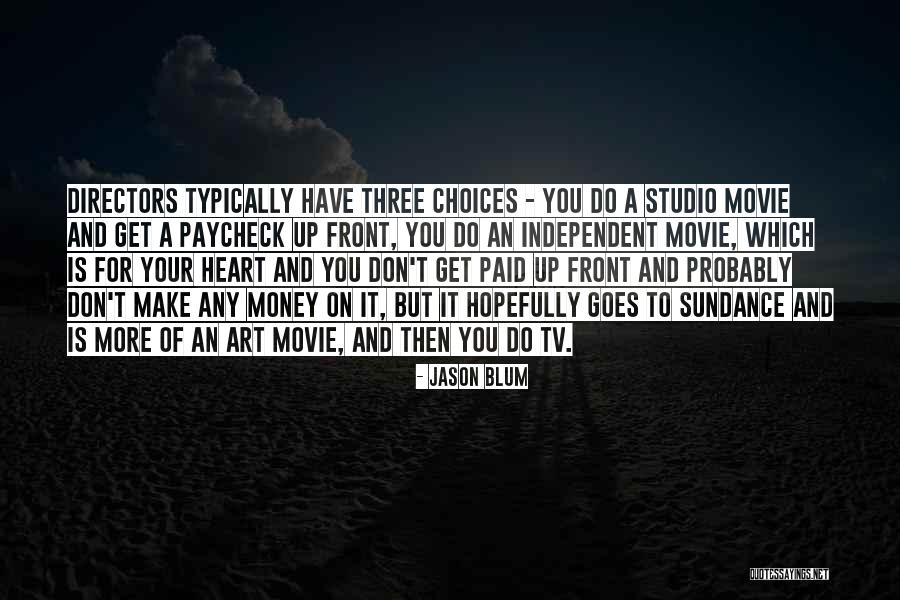 Shafigh Mehraeen Quotes By Jason Blum Shafigh Mehraeen Quotes By Jason Blum