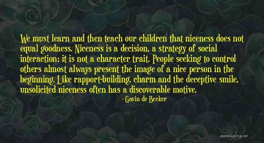Shafiqullah Ghafari Quotes By Gavin De Becker Shafiqullah Ghafari Quotes By Gavin De Becker