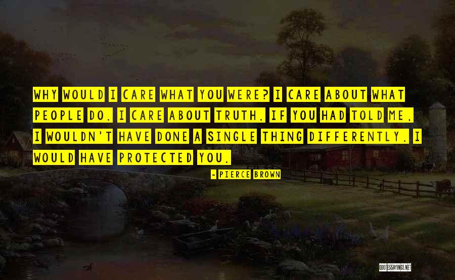 Shafiul Azam Quotes By Pierce Brown Shafiul Azam Quotes By Pierce Brown
