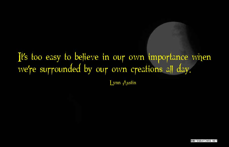 Shafiull Quotes By Lynn Austin Shafiull Quotes By Lynn Austin