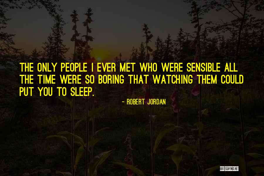 Shafqat Hussain Quotes By Robert Jordan Shafqat Hussain Quotes By Robert Jordan