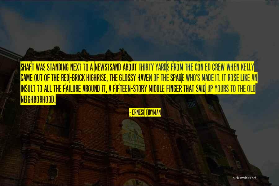 Shaft Quotes By Ernest Tidyman Shaft Quotes By Ernest Tidyman