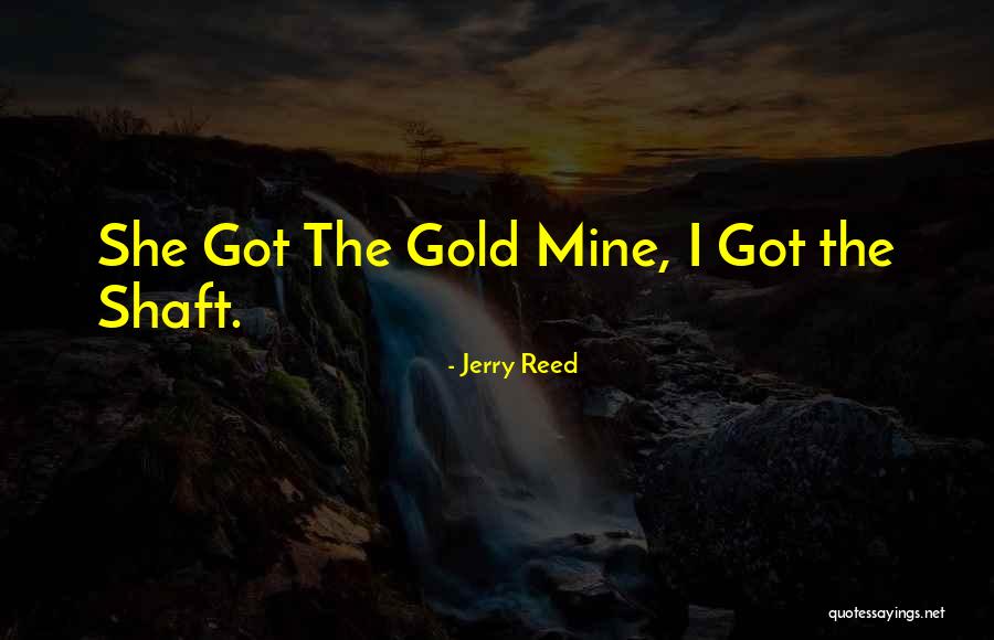 Shaft Quotes By Jerry Reed Shaft Quotes By Jerry Reed