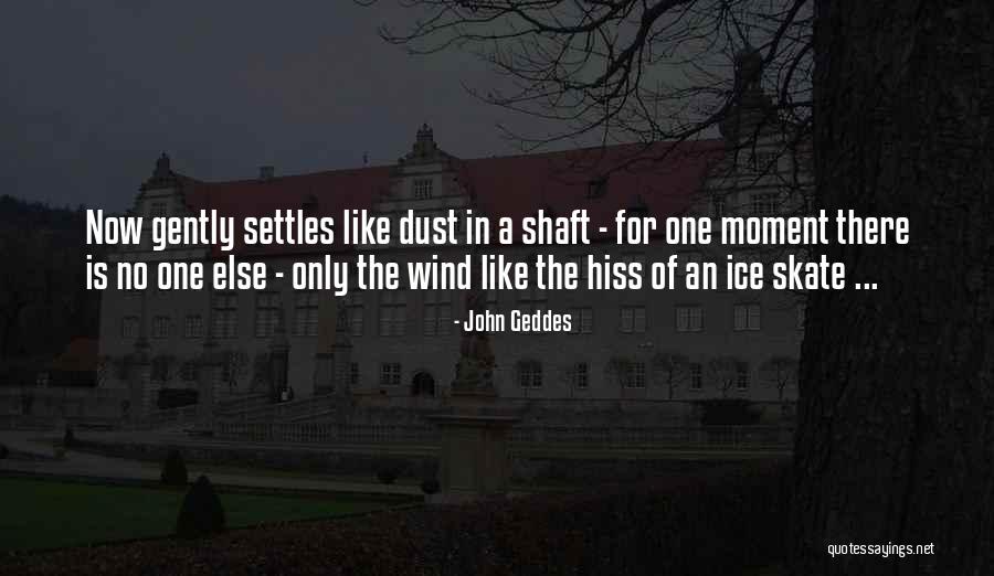 Shaft Quotes By John Geddes Shaft Quotes By John Geddes