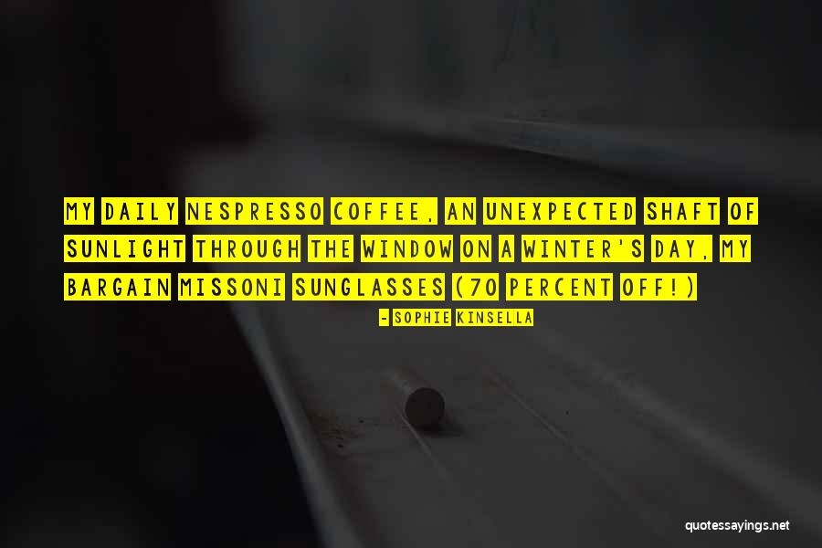 Shaft Quotes By Sophie Kinsella Shaft Quotes By Sophie Kinsella