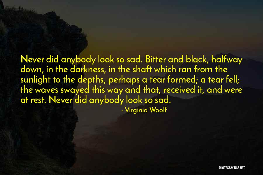 Shaft Quotes By Virginia Woolf