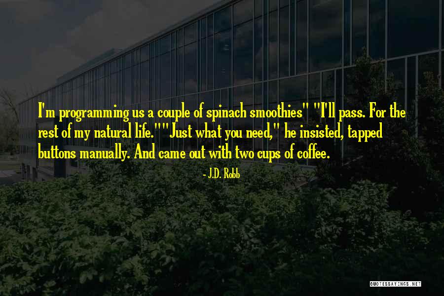 Shaftoes B B Quotes By J.D. Robb Shaftoes B B Quotes By J.D. Robb