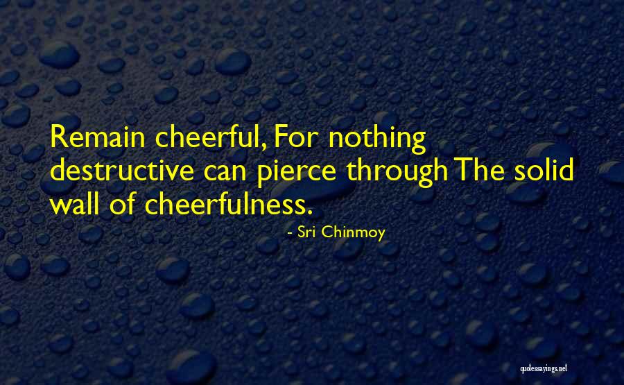 Shaftoes Quotes By Sri Chinmoy Shaftoes Quotes By Sri Chinmoy