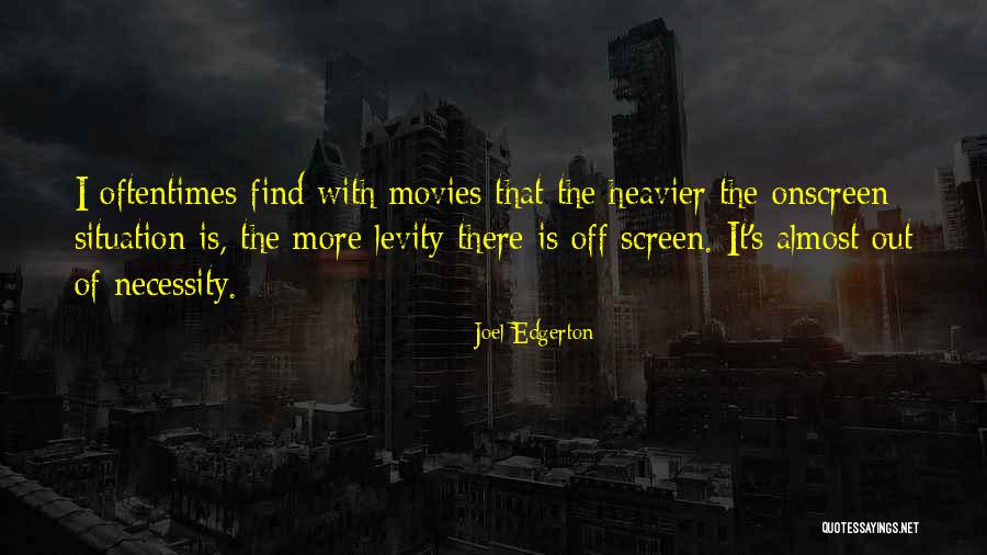 Shagari Shehu Quotes By Joel Edgerton