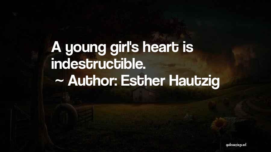 Shagga Quotes By Esther Hautzig