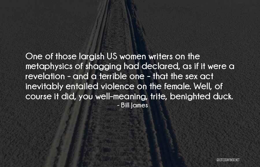 Shagging Quotes By Bill James Shagging Quotes By Bill James