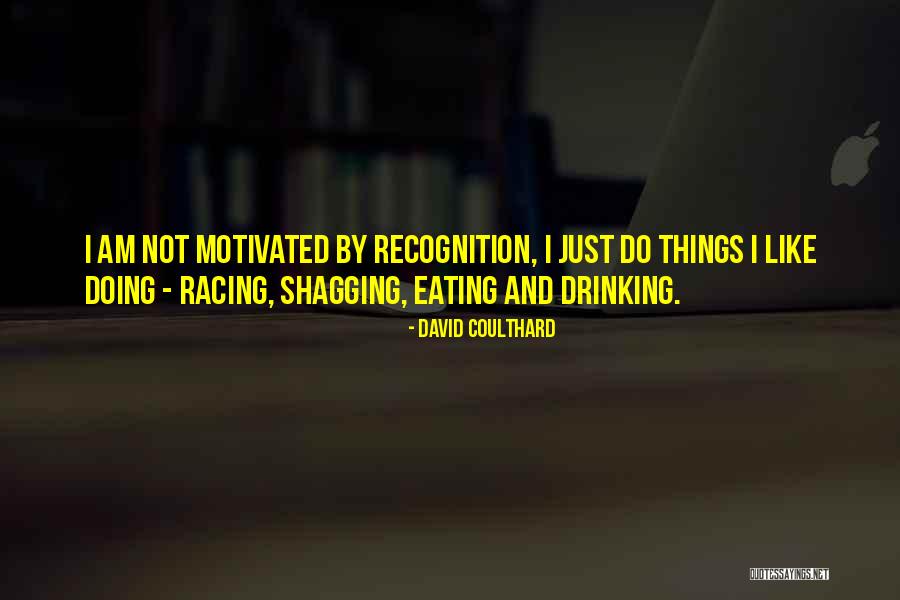 Shagging Quotes By David Coulthard Shagging Quotes By David Coulthard