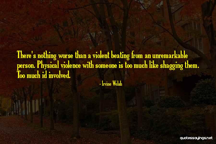 Shagging Quotes By Irvine Welsh Shagging Quotes By Irvine Welsh