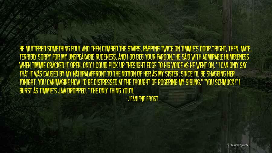 Shagging Quotes By Jeaniene Frost Shagging Quotes By Jeaniene Frost