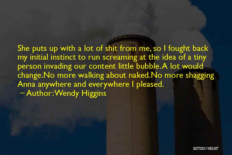 Shagging Quotes By Wendy Higgins