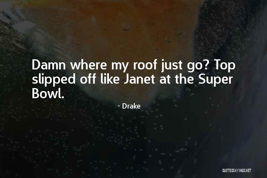 Shagnatiousness Quotes By Drake Shagnatiousness Quotes By Drake