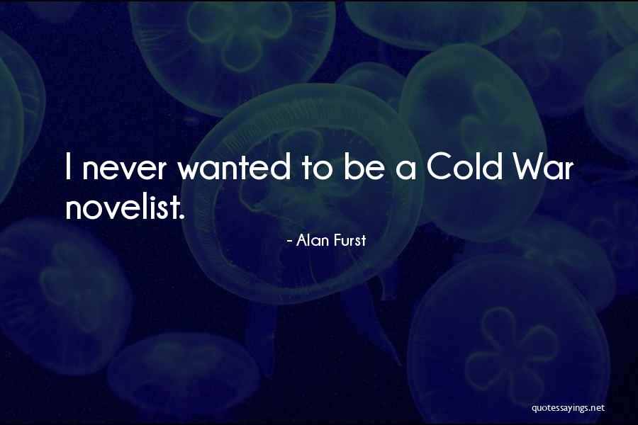 Shagrat Video Quotes By Alan Furst Shagrat Video Quotes By Alan Furst